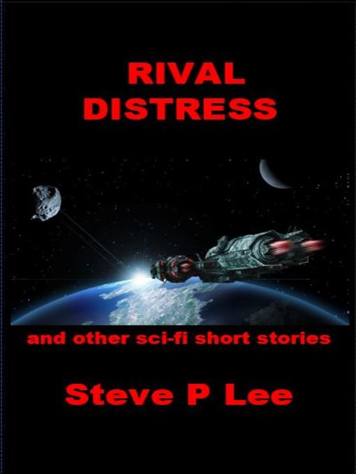 Title details for Rival Distress by Steve P Lee - Available